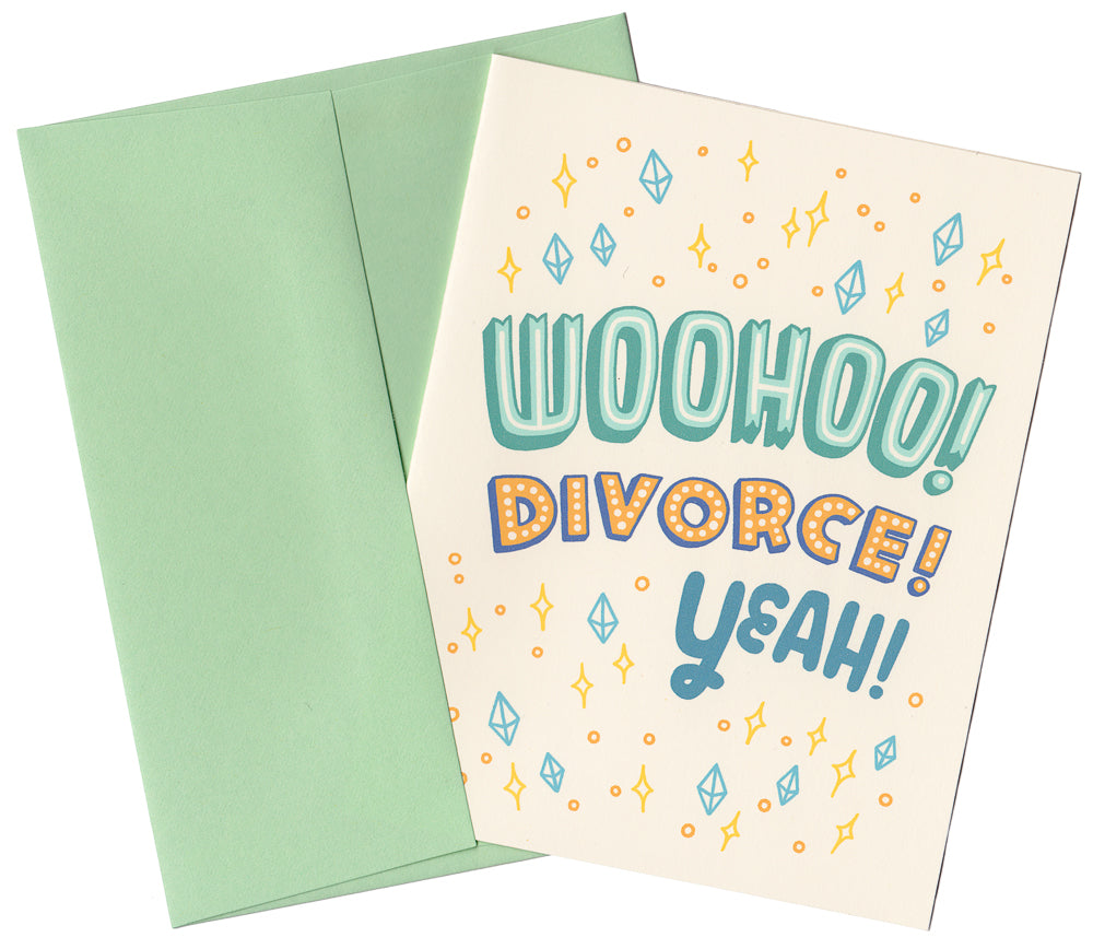 WOO HOO DIVORCE GREETING CARD