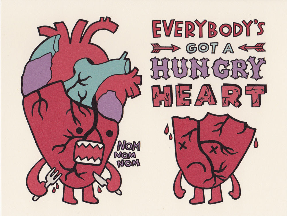 HUNGRY HEART GREETING CARD