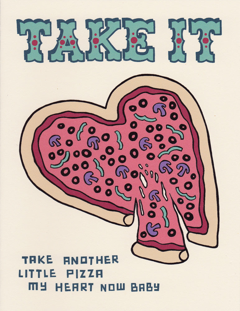 PIZZA MY HEART GREETING CARD