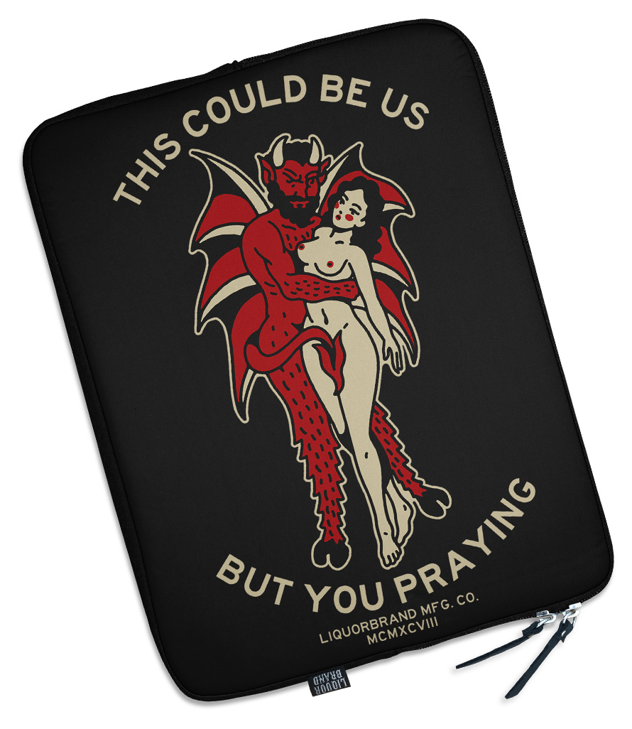 LIQUORBRAND THIS COULD BE US 13" LAPTOP SLEEVE