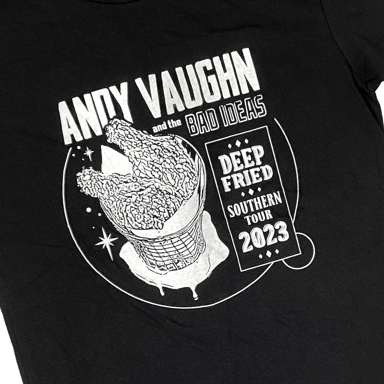 ANDY VAUGHN AND THE BAD IDEAS DEEP FRIED T-SHIRT