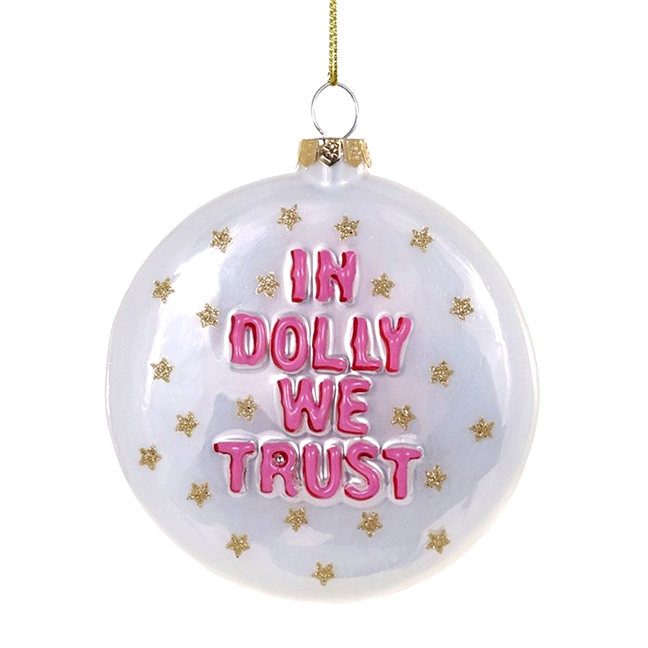 IN DOLLY WE TRUST GLASS ORNAMENT