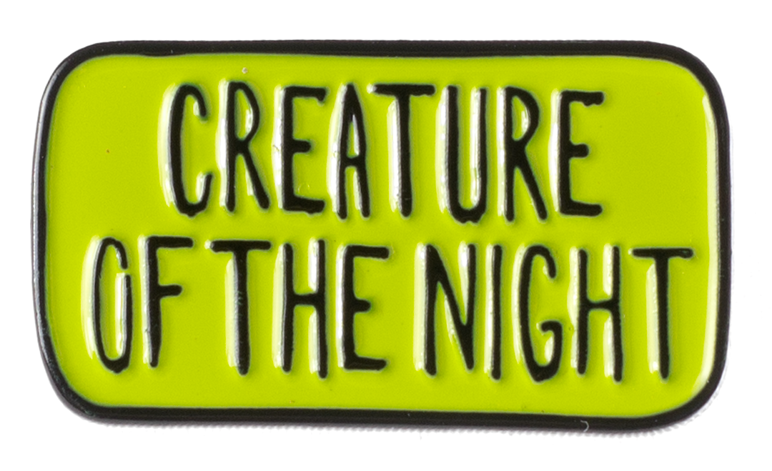 BAND OF WEIRDOS CREATURE OF THE NIGHT ENAMEL PIN