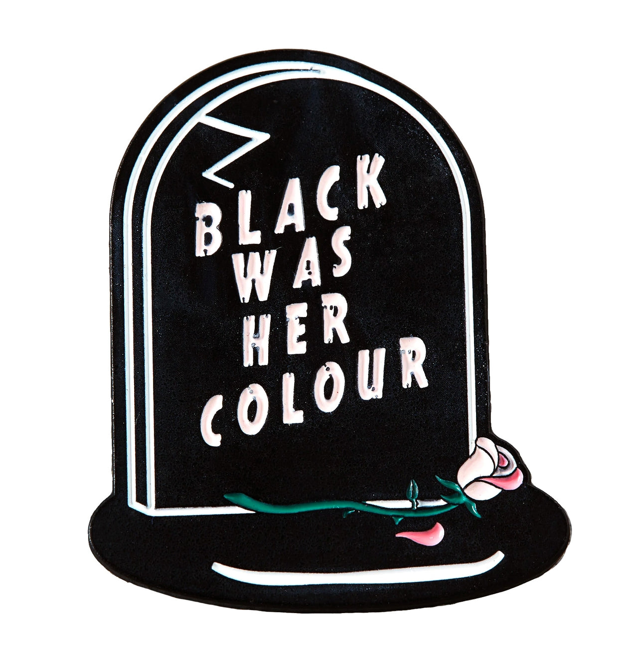 PUNKY PINS BLACK WAS HER COLOUR EPITAPH ENAMEL PIN