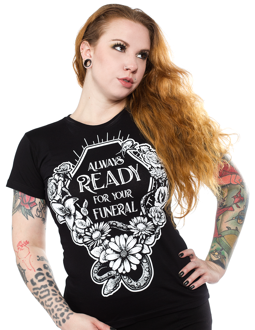 RESTYLE ALWAYS READY FOR YOUR FUNERAL TEE