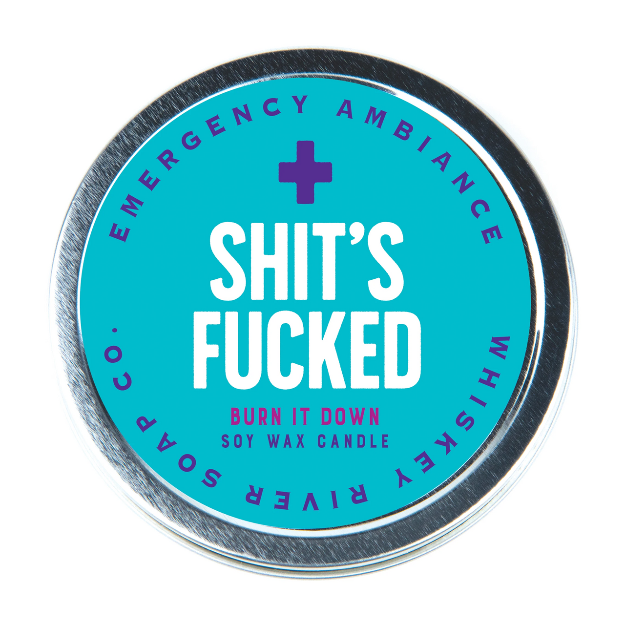 WHISKEY RIVER SOAP CO. SHITS F*CKED EMERGENCY AMBIANCE TIN SOY CANDLE