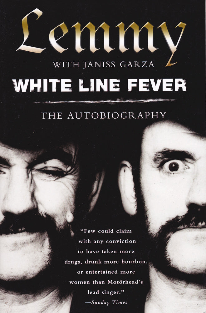WHITE LINE FEVER: THE AUTOBIOGRAPHY OF LEMMY